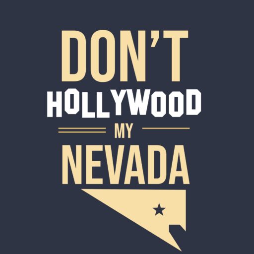 Don't Hollywood My Nevada